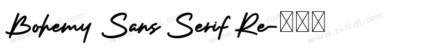 Bohemy Sans Serif Re字体转换